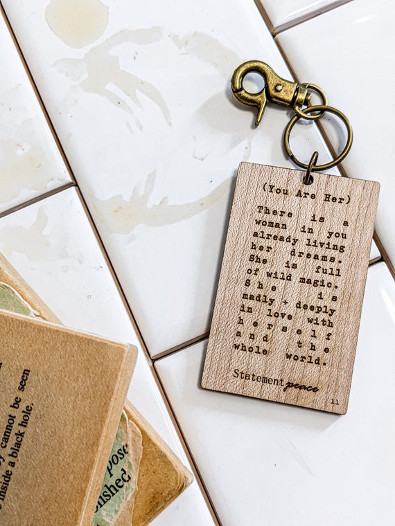 "You Are Her" Wood Keychain